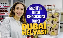 Nazilli’de Dubai Çikolatasına karşı ‘Dubai Helvası’