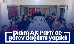 Didim AK Parti’de görev dağılımı yapıldı