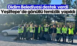 Didim Belediyesi destek verdi; Yeşiltepe'de gönüllü temizlik yapıldı