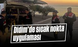 Didim’de sıcak nokta uygulaması