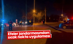 Efeler jandarmasından 'sıcak nokta' uygulaması