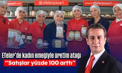 Efeler'de kadın emeğiyle üretim atağı: 'Satışlar yüzde 100 arttı'