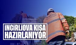 İncirliova kışa hazırlanıyor