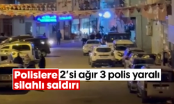 Polislere silahlı saldırı: 2'si ağır 3 polis yaralı