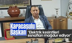 Karacasulu Başkan: 'Elektrik kesintileri esnafları mağdur ediyor'