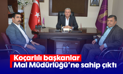 Koçarlılı başkanlar, Mal Müdürlüğü'ne sahip çıktı