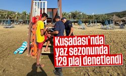 Kuşadası’nda yaz sezonunda 129 plaj denetlendi