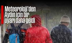 Aydın için meteorolojiden bir uyarı daha geldi