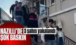 Nazilli'de şok baskın: 3 şahıs yakalandı