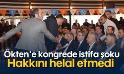 Ökten’e kongrede istifa şoku! Hakkını helal etmedi...