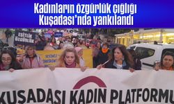 Kadınların özgürlük çığlığı Kuşadası'nda yankılandı