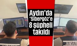 Aydın'da 'Sibergöz'e 8 şüpheli takıldı