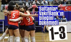 Sultanlar, VakıfBank'ın bileğini bükemedi 1-3