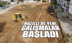 Nazilli'de yeni çalışmalar başladı