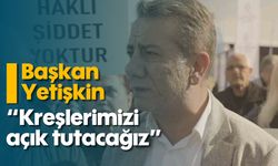 Başkan Yetişkin: “Kreşlerimizi açık tutacağız"