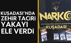 Kuşadası'nda zehir taciri yakayı ele verdi