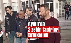 Aydın’da 2 zehir tacirleri tutuklandı