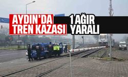 Aydın'da tren kazası; 1 ağır yaralı