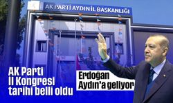 AK Parti İl Kongresi tarihi belli oldu: Erdoğan Aydın’a geliyor