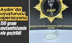 Aydın’da uyuşturucu operasyonu: 150 gram metamfetamin ele geçirildi