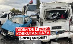 Didim'de korkutan kaza: 5 araç çarpıştı, 7 yaralı