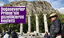 Doğaseverler Priene'nin güzelliklerini keşfetti