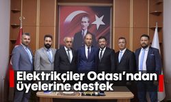 Elektrikçiler Odası'ndan üyelerine destek