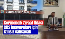 Germencik Ziraat Odası, ÇKS başvuruları için izinsiz çalışacak