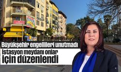 Büyükşehir engellileri unutmadı: İstasyon meydanı onlar için düzenlendi