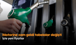 Motorine zam geldi tabelalar değişti: İşte yeni fiyatlar