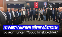 İYİ Parti Çine’den gövde gösterisi! Başkan Tuncer: “Güçlü bir ekip olduk”