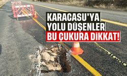 Karacasu'ya yolu düşenler, bu çukura dikkat!