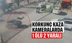 Korkunç kaza kameralarda; 1 ölü, 2 yaralı