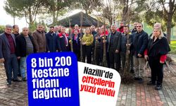 8 bin 200 kestane fidanı dağıtıldı: Nazilli’de çiftçilerin yüzü güldü