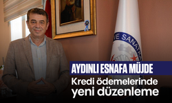 Aydınlı esnafa müjde: Kredi ödemelerinde yeni düzenleme