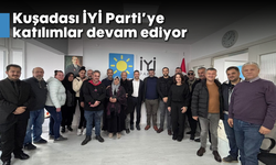 Kuşadası İYİ Parti'ye katılımlar devam ediyor