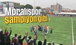 Moralıspor, şampiyon gibi