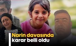 Narin davasında karar belli oldu