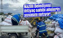 Nazilli Belediyesi ihtiyaç sahibi ailelerin yuvasını ısıtıyor