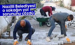 Nazilli Belediyesi, o sokağın yol sorununu çözdü