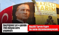 Nazilli Tarım Fuarı bu sene düzenlenmeyecek