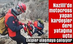 Nazilli’de motocross yapan kardeşler dere yatağına uçtu: Ekipler ulaşmaya çalışıyor