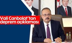 Vali Canbolat’tan deprem açıklaması