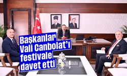 Başkanlar, Vali Canbolat’ı festivale davet etti