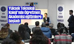 Yüksek Teknoloji Koleji'nde Öğretmen Akademisi eğitimlere başladı