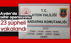 Aydın'da zehir operasyonu: 23 şüpheli yakalandı