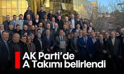 AK Parti’de A Takımı belirlendi