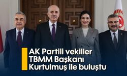 AK Partili vekiller, TBMM Başkanı Kurtulmuş ile buluştu