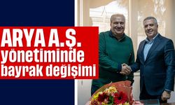 ARYA A.Ş. yönetiminde bayrak değişimi