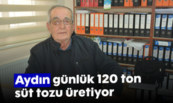 Aydın, günlük 120 ton süt tozu üretiyor